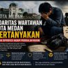 Solidaritas Wartawan di Kota Medan Dipertanyakan Saat Rekan Seprofesi Hadapi Persoalan Hukum