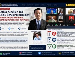 Ketika Keadilan Tak Selalu Berujung Hukuman: Webinar Nasional MHI Bahas Rechterlijk Pardon dalam KUHP Baru
