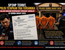SP2HP Terbit, Polisi Tetapkan Tiga Tersangka dalam Dugaan Kekerasan terhadap Jurnalis di Sumba Barat Daya