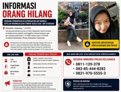 INFORMASI : SEORANG ANAK PEREMPUAN DILAPORKAN BELUM KEMBALI SETELAH MENINGGALKAN TEMPAT KERJA SAAT JAM ISTIRAHAT