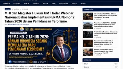 MHI dan Magister Hukum Universitas Muhammadiyah Tangerang Gelar Webinar Nasional Bahas Implementasi PERMA Nomor 2 Tahun 2026 dalam Pemidanaan Terorisme