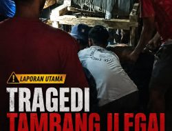 Tragedi Tambang Ilegal Nanga Tayap: Pekerja Emas Bayangan Desa Menelan Korban Jiwa di Tengah Sorotan Pembiaran Aparat