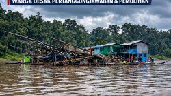 Nelayan Semitau Jerit Pendapatan Anjlok Akibat PETI, Desak Pertanggungjawaban Pengelola dan Kapolres Kapuas Hulu Diminta jangan Bungkam.