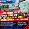 PT Nova Anugrah Abadi Dipolisikan,Dugaan Serobot Lahan Masyarakat